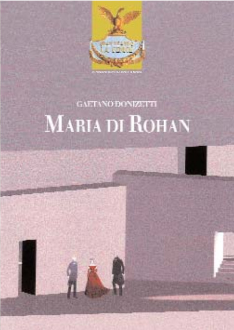 MARIA DI ROHAN - Teatro La Fenice